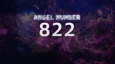 822 angel number|Angel Number 822 and its Meaning